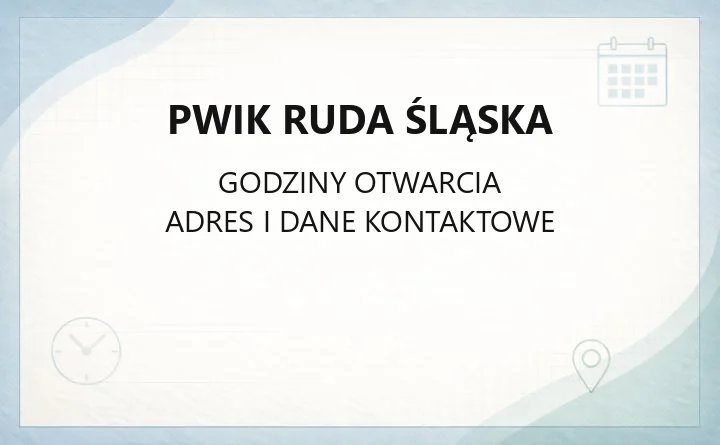 PWiK Ruda Śląska - kontakt, awarie, cennik wody i ścieków