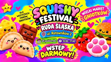 Squishy Festival w Rudzie Śląskiej: market gniotków